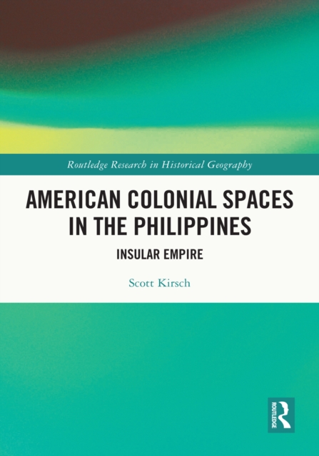 American Colonial Spaces in the Philippines