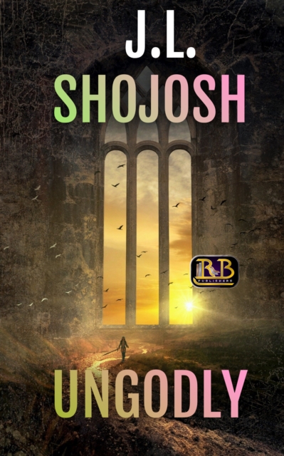 Ungodly: A Short Story
