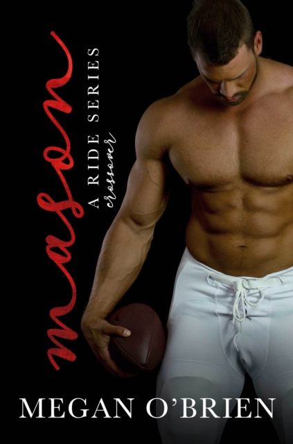 Mason: A Ride Series Crossover