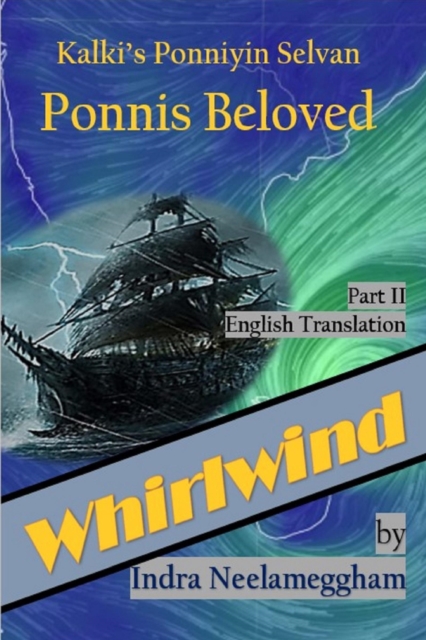 Whirlwind: Ponni's Beloved by Indra Part II