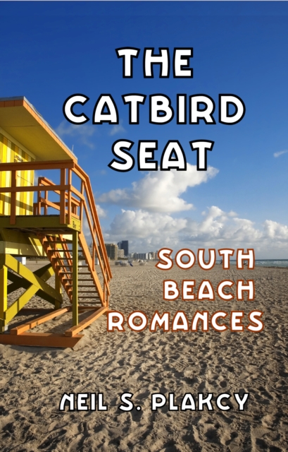 Catbird Seat: South Beach Romances