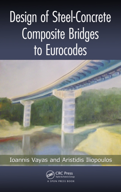 Design of Steel-Concrete Composite Bridges to Eurocodes