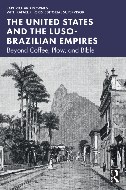 United States and the Luso-Brazilian Empires