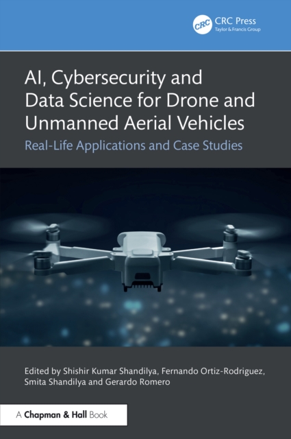 AI, Cybersecurity and Data Science for Drone and Unmanned Aerial Vehicles