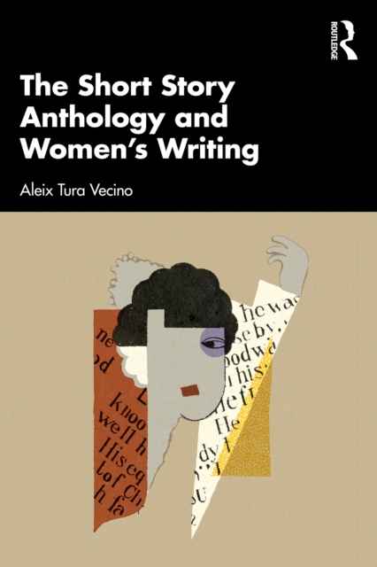 Short Story Anthology and Women's Writing