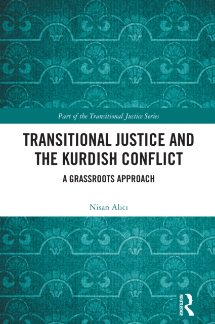 Transitional Justice and the Kurdish Conflict