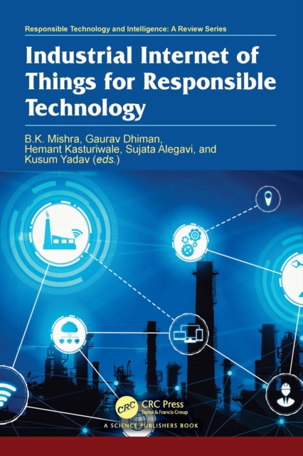 Industrial Internet of Things for Responsible Technology