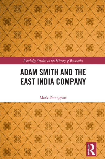 Adam Smith and the East India Company