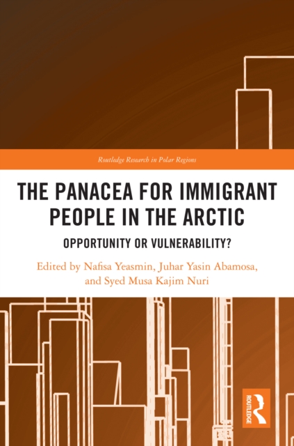 Panacea for Immigrant People in the Arctic