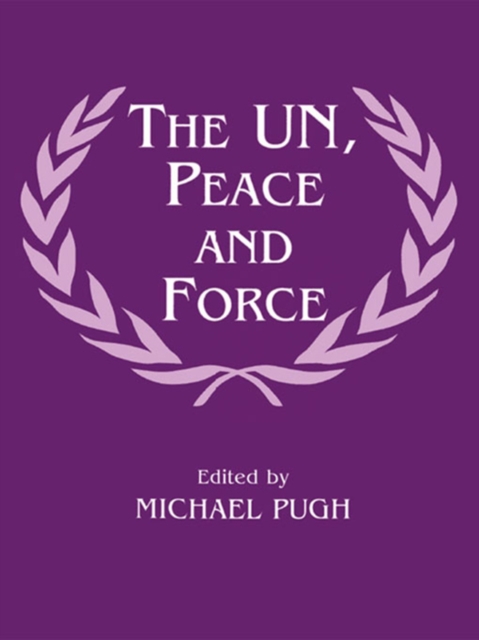 UN, Peace and Force