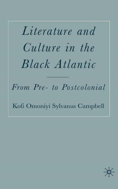 Literature and Culture in the Black Atlantic