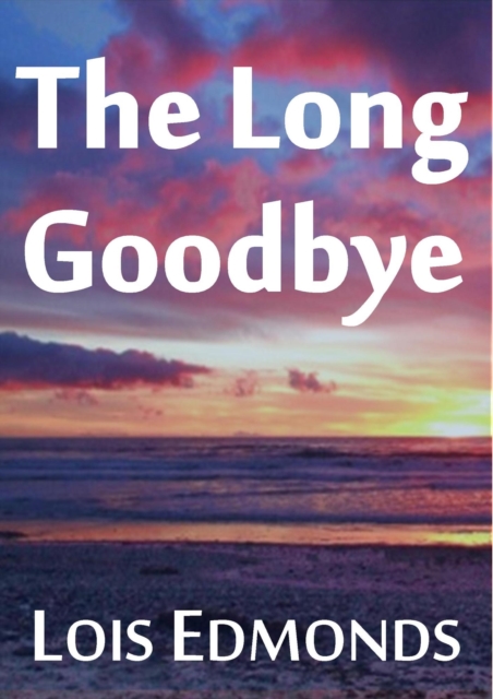 Long Goodbye