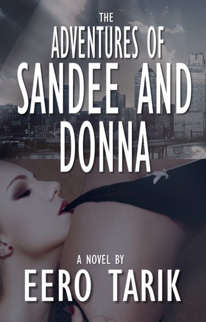 Adventures of Sandee and Donna