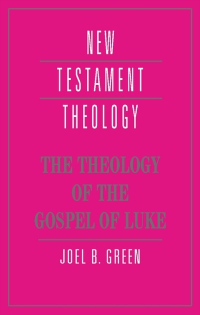 Theology of the Gospel of Luke