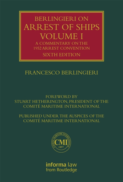 Berlingieri on Arrest of Ships Volume I
