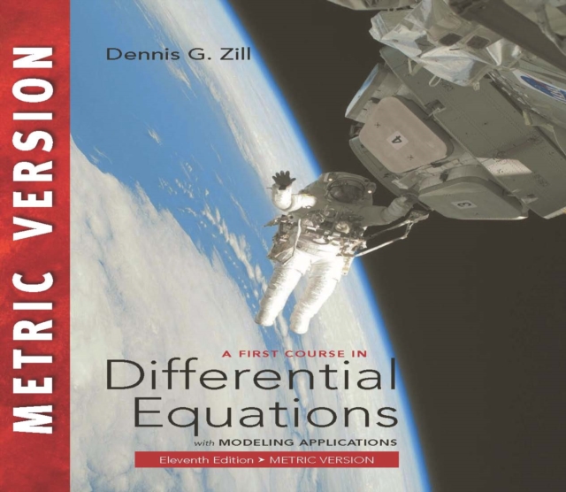First Course in Differential Equations with Modeling Applications, International Metric Edition