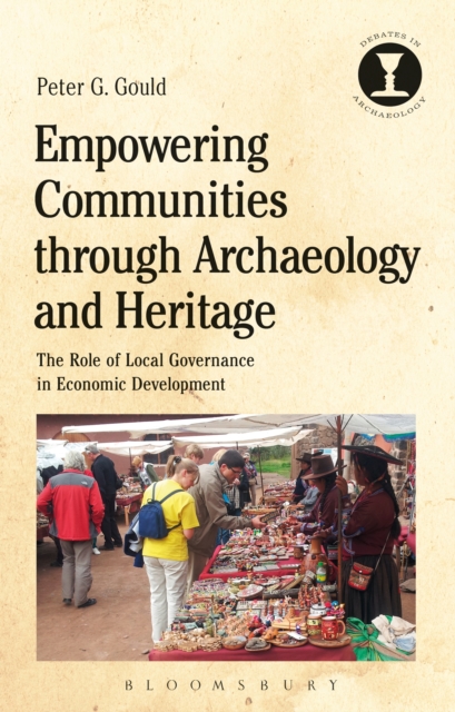 Empowering Communities through Archaeology and Heritage