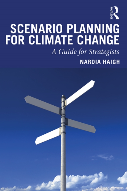 Scenario Planning for Climate Change