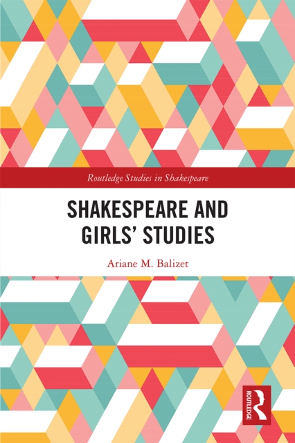 Shakespeare and Girls' Studies