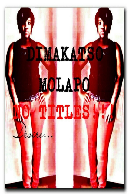 No Titles_Desire