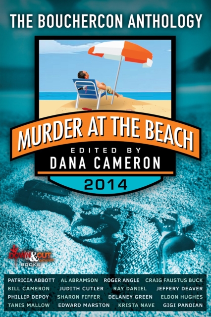 Murder at the Beach: Bouchercon Anthology 2014