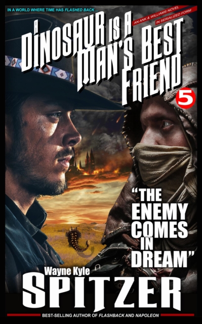 Dinosaur Is A Man's Best Friend: &quote;The Enemy Comes in Dream&quote;