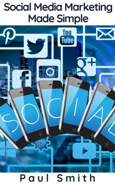 Social Media Marketing Made Simple