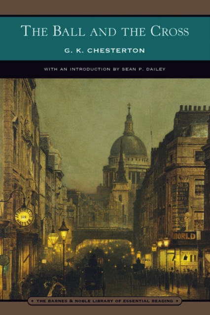 Ball and the Cross (Barnes & Noble Library of Essential Reading)