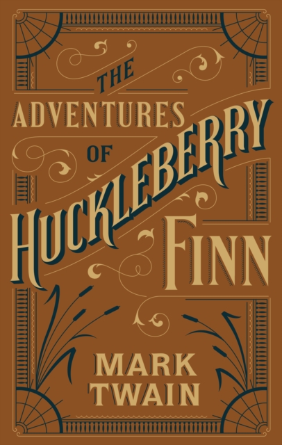 Adventures of Huckleberry Finn (Barnes & Noble Collectible Editions)