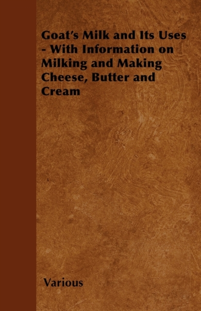 Goat's Milk and Its Uses