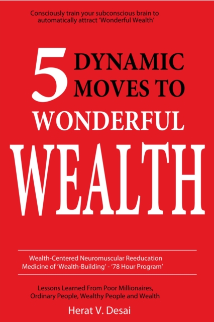 5 Dynamic Moves to Wonderful Wealth