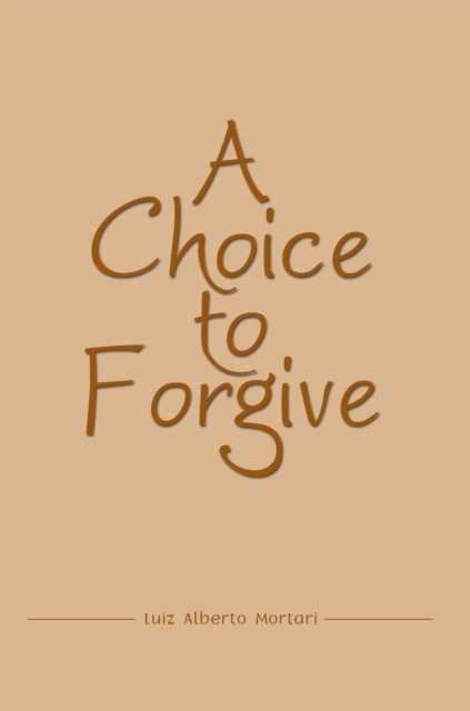 Choice to Forgive