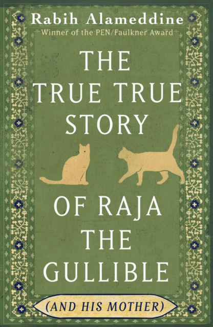 True True Story of Raja the Gullible (and His Mother)