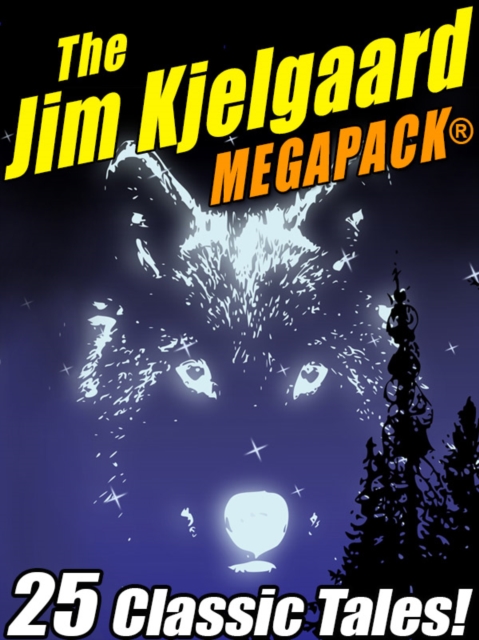 Jim Kjelgaard MEGAPACK(R)