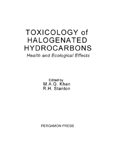 Toxicology of Halogenated Hydrocarbons