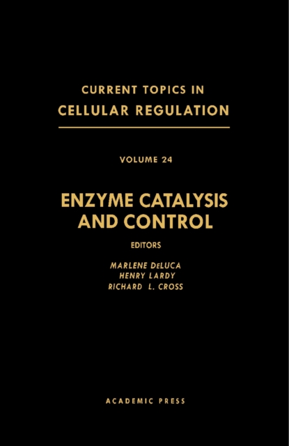 Enzyme Catalysis and Control