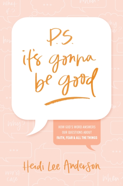 P.S. It's Gonna Be Good