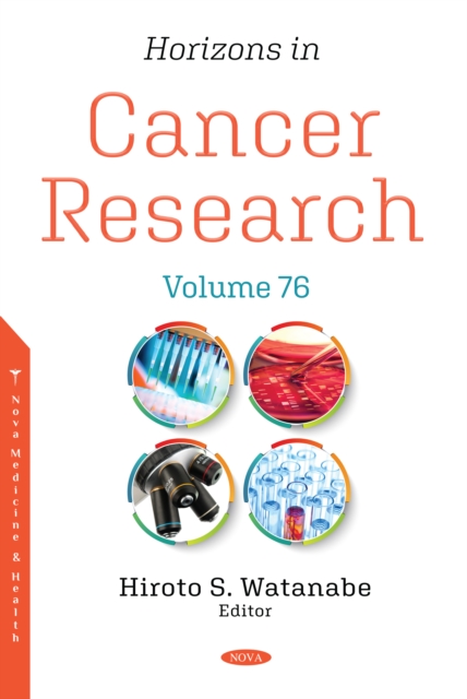 Horizons in Cancer Research. Volume 76