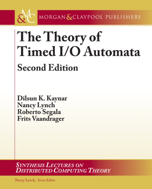 Theory of Timed I/O Automata, Second Edition