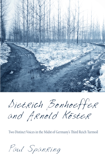 Dietrich Bonhoeffer and Arnold Koster
