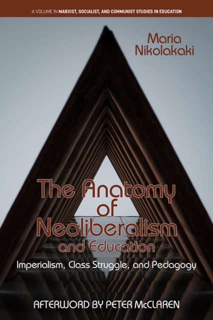Anatomy of Neoliberalism and Education