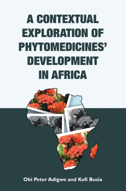 Contextual Exploration of Phytomedicines' Development in Africa
