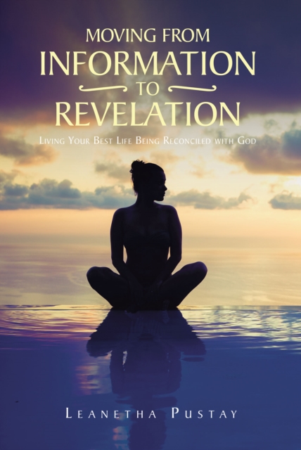 Moving from Information to Revelation