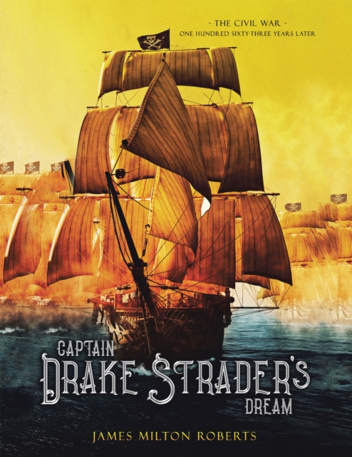Captain Drake Strader's Dream
