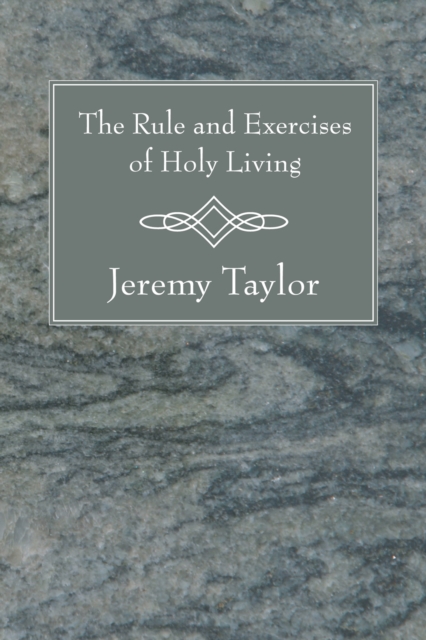 Rule and Exercises of Holy Living