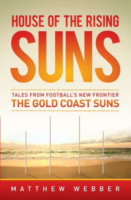 House Of The Rising Suns