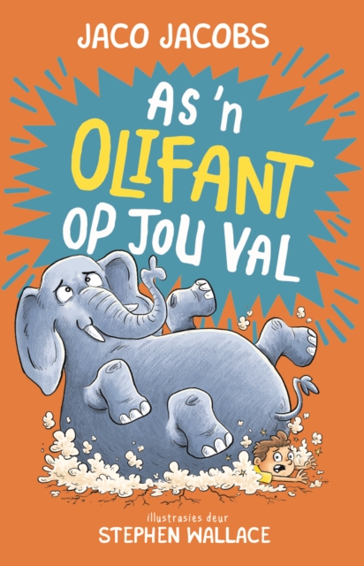 As 'n Olifant op jou Val