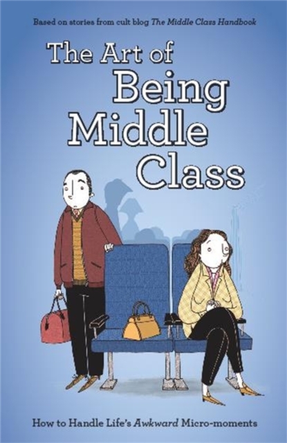 Art of Being Middle Class