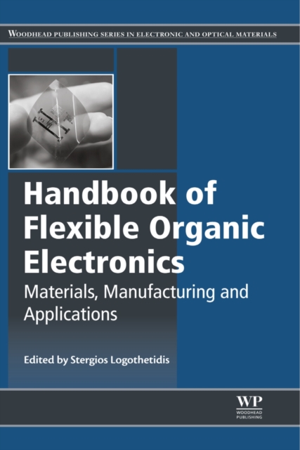 Handbook of Flexible Organic Electronics