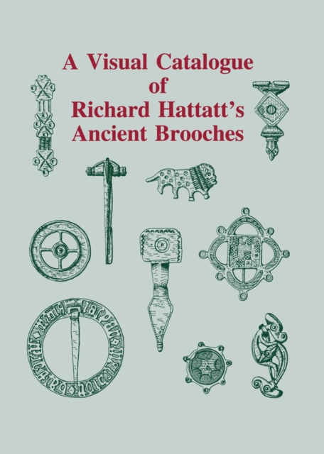 Visual Catalogue of Richard Hattatt's Ancient Brooches